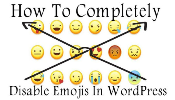 How To Completely Disable Emojis In WordPress